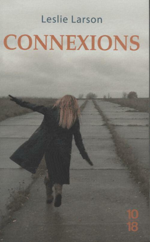 Livrenpoche : Connexions - Leslie Larson - Livre