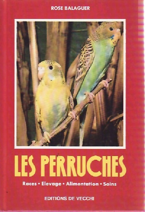 Livrenpoche : Les perruches - Rose Balaguer - Livre