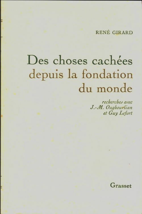 Livrenpoche : Des choses cachées depuis la fondation du monde - René Girard - Livre