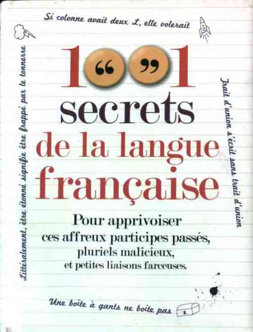1001 secrets de la langue française - Sylvie Dumon-Josset -  Prat GF - Livre