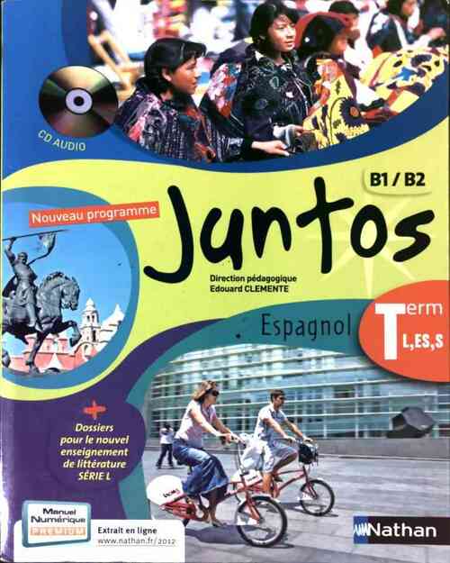 Livrenpoche : Juntos B1/B2 Terminales L, ES, S - Edouard Clemente - Livre