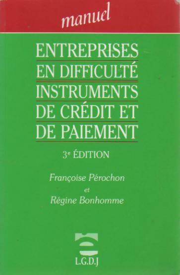 Livrenpoche : Entreprises en difficulté, instruments de crédit et de paiement - Françoise Pérochon - Livre
