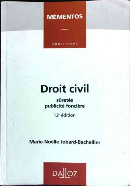 Livrenpoche : Droit civil. Sûretés, Publicité foncière - Marie-Nöelle Jobard-Bachellier - Livre