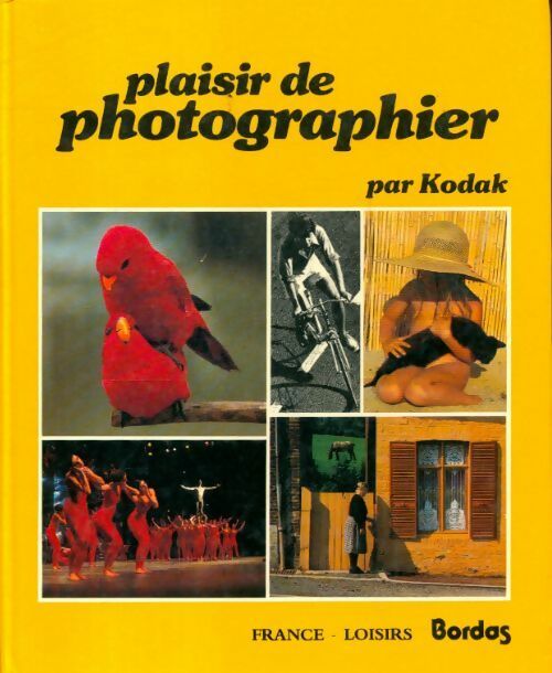 Livrenpoche : Plaisir de photographier - Kodak - Livre
