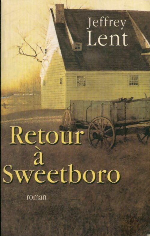 Livrenpoche : Retour à Sweetboro - J. Lent - Livre