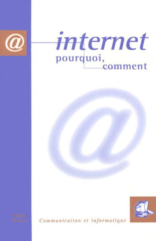 Livrenpoche : Internet, pourquoi, comment - Inconnu - Livre