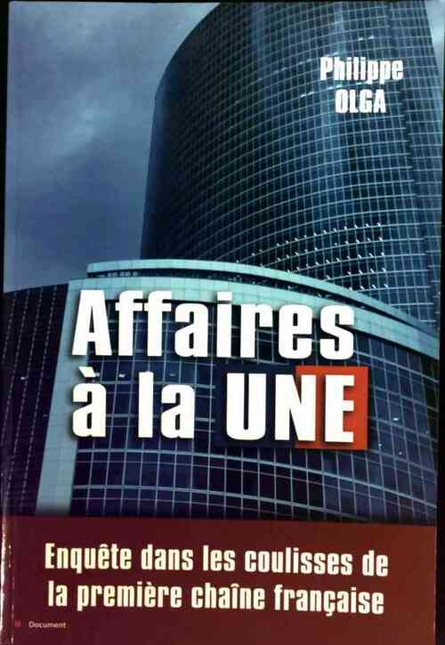 Livrenpoche : Affaires à la une - Philippe Olga - Livre