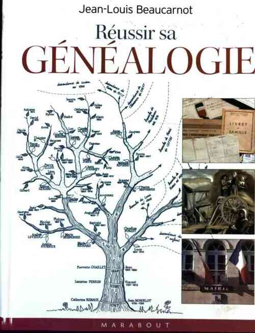 Livrenpoche : Réussir sa généalogie - Jean-Louis Beaucarnot - Livre
