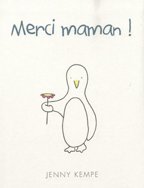 Livrenpoche : Merci maman ! - Jenny Kempe - Livre