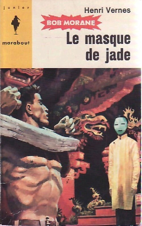 Livrenpoche : Le masque de jade - Henri Vernes - Livre