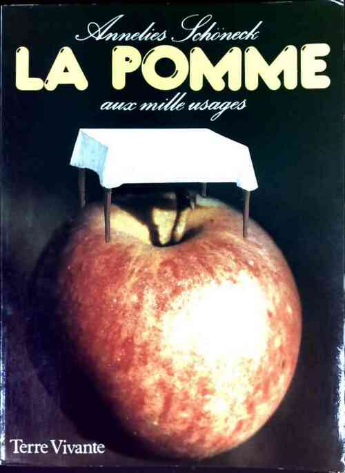 Livrenpoche : La pomme aux mille usages - Annelies Schöneck - Livre
