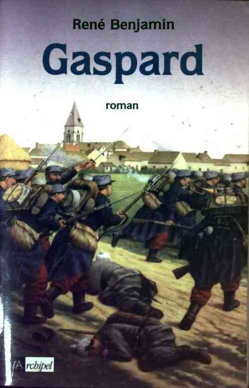 Livrenpoche : Gaspard - René Benjamin - Livre