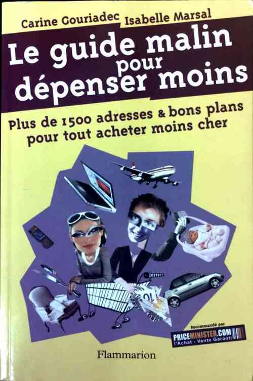 Livrenpoche : Le guide malin pour dépenser moins - Carine Gouriadec - Livre