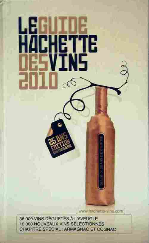 Livrenpoche : Le guide Hachette des vins 2010 - Collectif - Livre