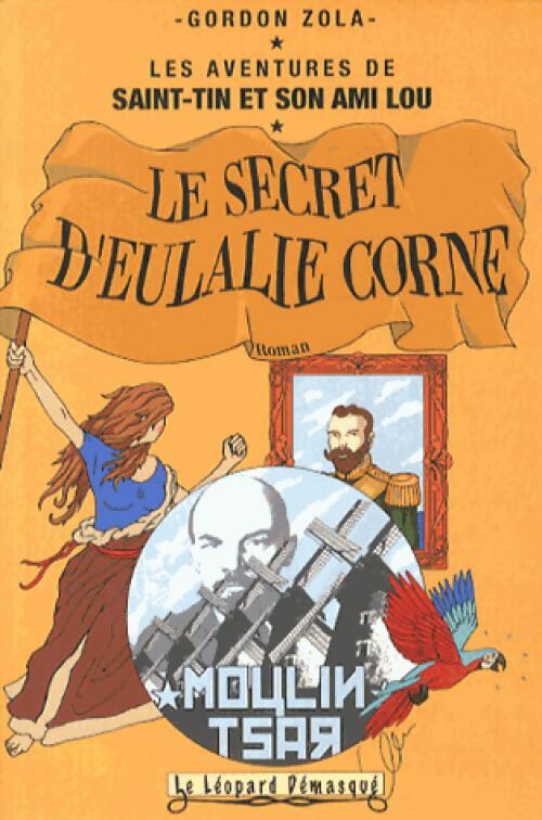 Livrenpoche : Le secret d'Eulalie Corne - Gordon Zola - Livre