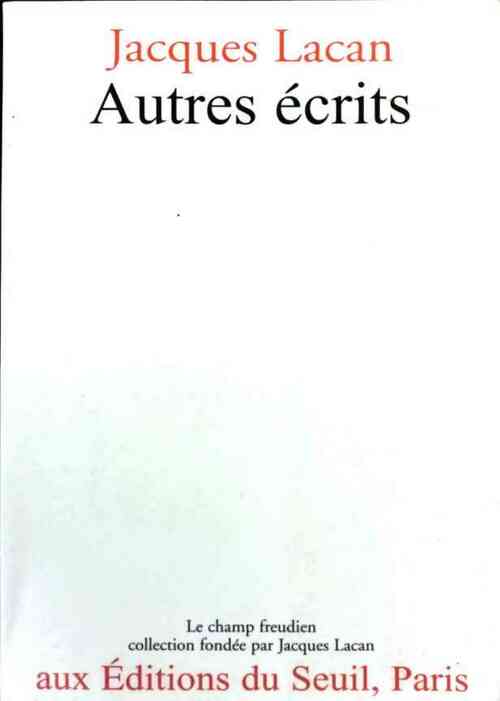 Livrenpoche : Autres écrits - Jacques Lacan - Livre
