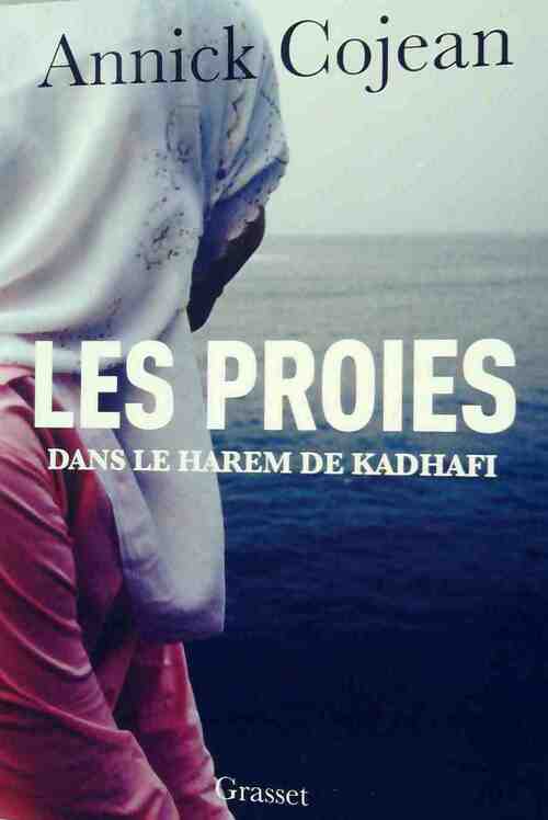 Livrenpoche : Les proies - Annick Cojean - Livre