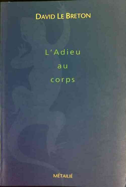 Livrenpoche : L'adieu au corps - David Le Breton - Livre