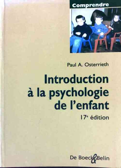 Livrenpoche : Introduction à la psychologie de l'enfant - Paul-A. Osterrieth - Livre
