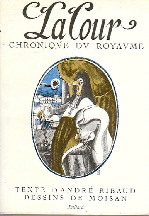Livrenpoche : La cour - André Ribaud, Moisan - Livre