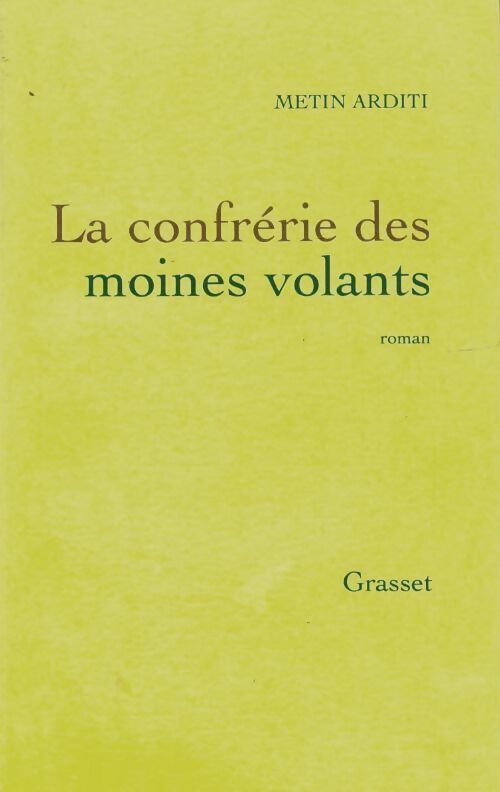 Livrenpoche : La confrérie des moines volants - Metin Arditi - Livre