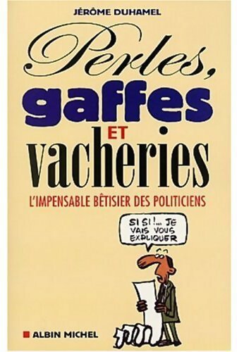 Perles, gaffes et vacheries - Jérôme Duhamel -  Albin Michel GF - Livre