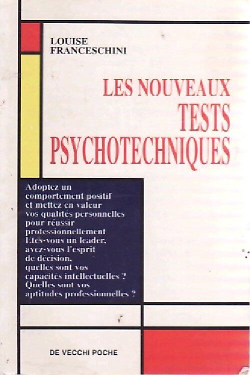 Livrenpoche : Les nouveaux tests psychotechniques - Louise Franceschini - Livre