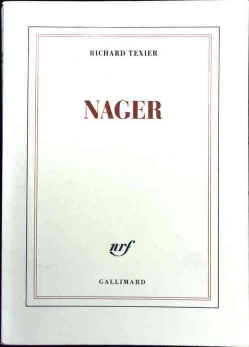 Nager - Richard Texier - Livre