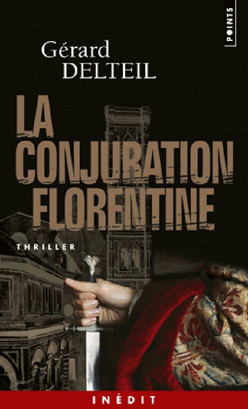 Livrenpoche : La conjuration florentine - Gérard Delteil - Livre