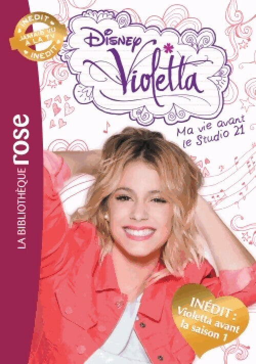 Livrenpoche : Violetta - Ma vie avant le studio 21 - Disney - Livre