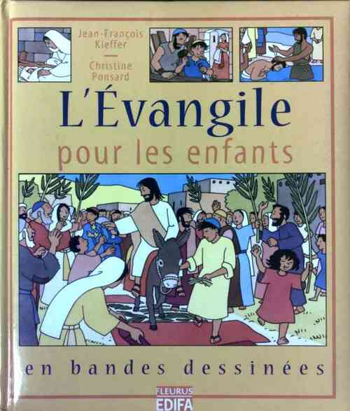 Livrenpoche : L'évangile pour les enfants en bandes dessinées - Jean-François Kieffer - Livre
