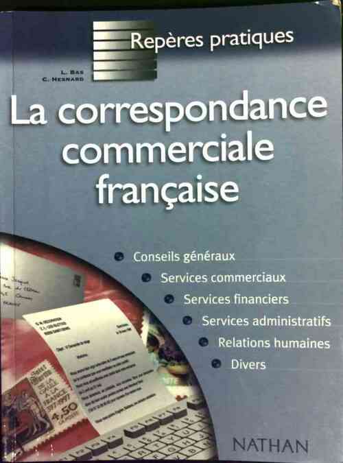 Livrenpoche : La correspondance commerciale française - Liliane Bas - Livre