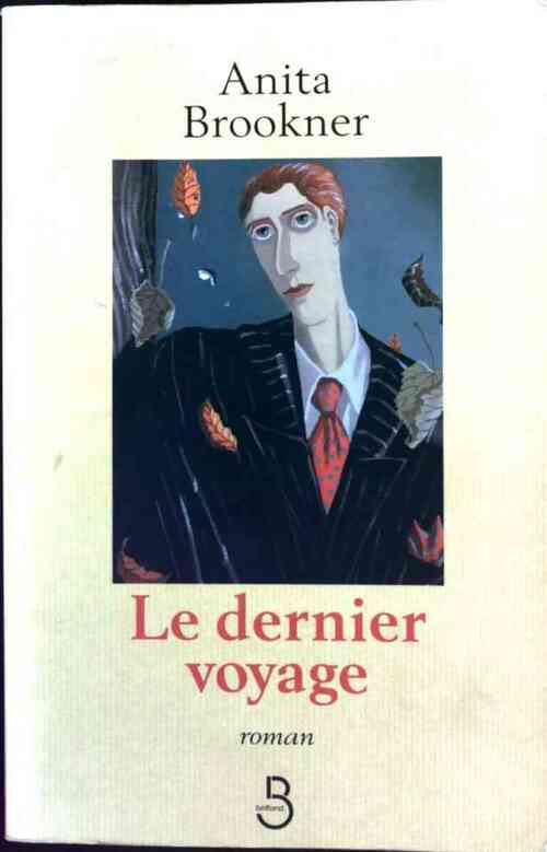Livrenpoche : Le dernier voyage - Anita Brookner - Livre