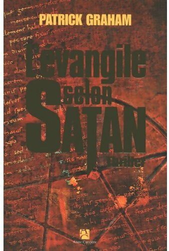 L'Evangile selon Satan - Patrick Graham -  Carrière GF - Livre