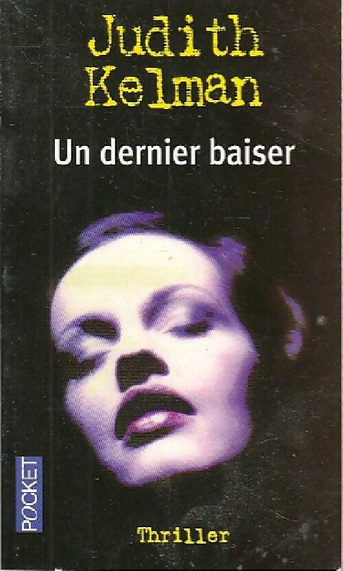 Livrenpoche : Un dernier baiser - Judith Kelman - Livre