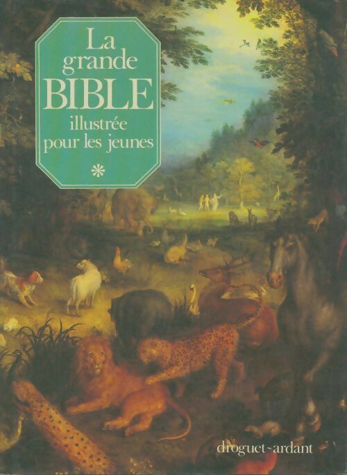 Livrenpoche : La grande bible illustrée pour les jeunes Tome I - René Boureau - Livre