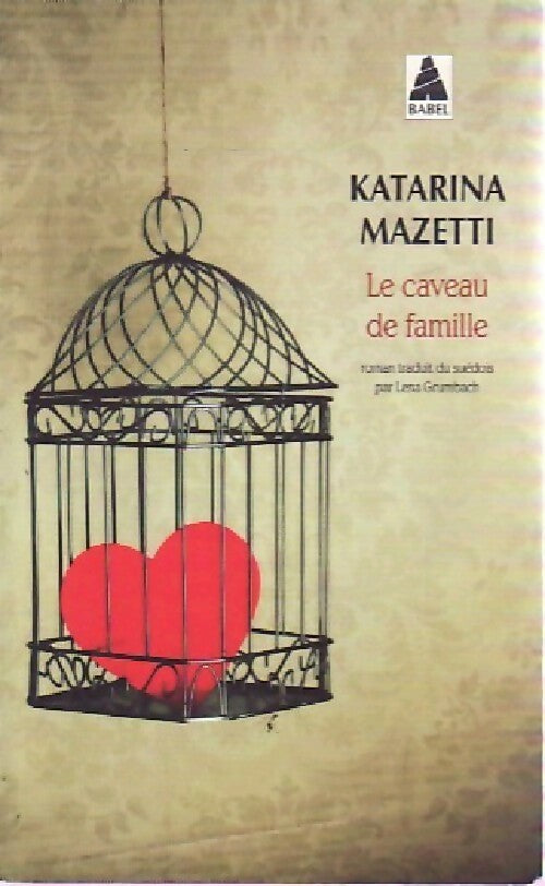 Livrenpoche : Le caveau de famille - Katarina Mazetti - Livre