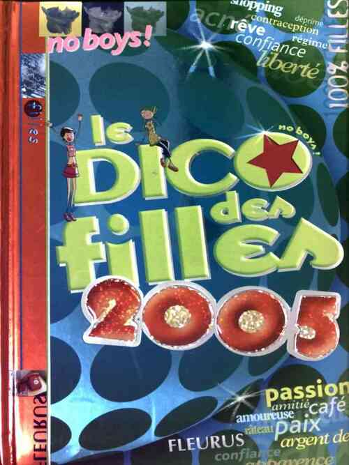 Le dico des filles 2005 - Dominique-Alice Rouyer -  Fleurus GF - Livre