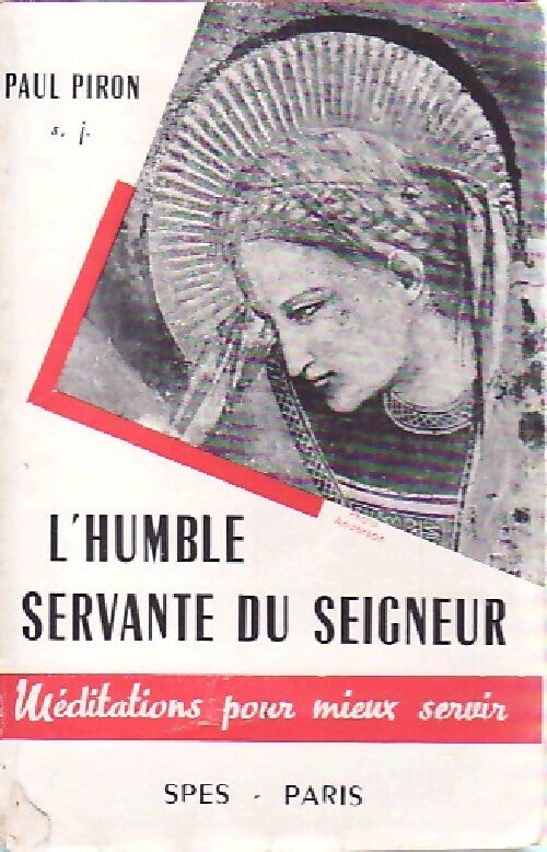 Livrenpoche : L'humble servante du Seigneur - Paul piron - Livre