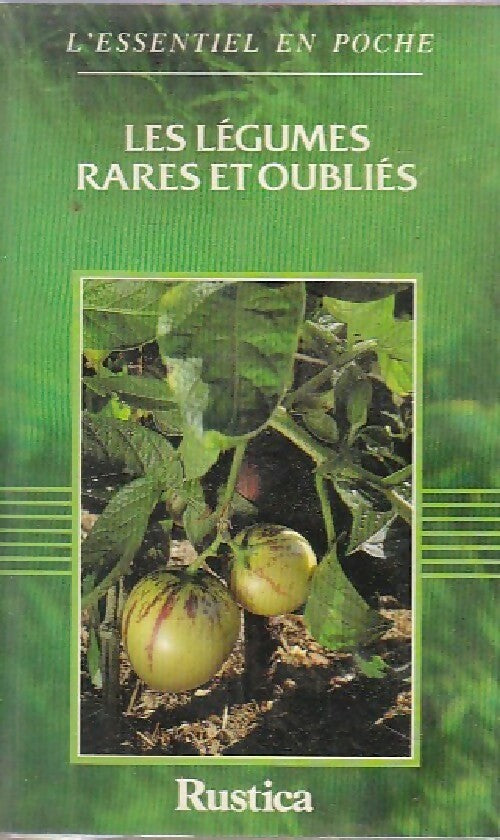 Livrenpoche : Les légumes rares et oubliés - Inconnu - Livre