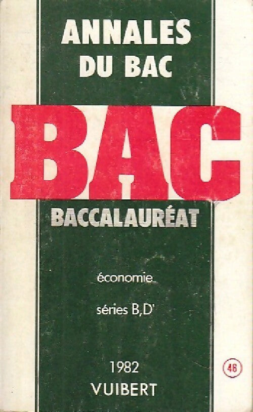 Livrenpoche : Annales du BAC 1982 : mathématiques Séries B,D' - Inconnu - Livre
