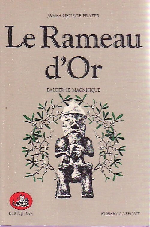 Le rameau d'or Tome IV - James G. Frazer - Livre