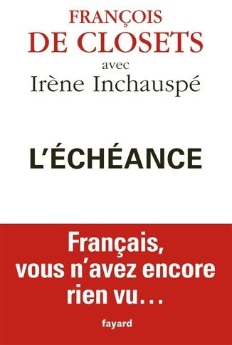 Livrenpoche : L'échéance - François De Closets - Livre