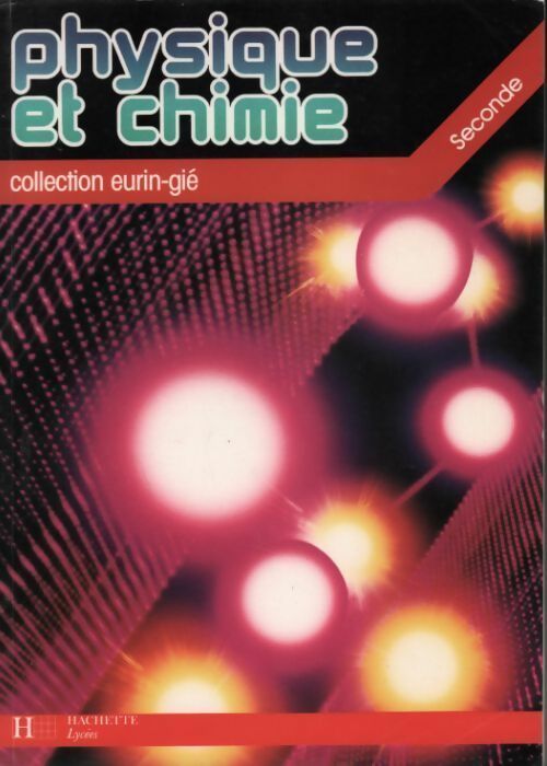 Livrenpoche : Physique et chimie seconde - R. Bautrant - Livre