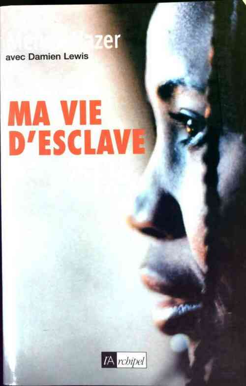 Livrenpoche : Ma vie d'esclave - Mende Nazer, Damien Lewis - Livre