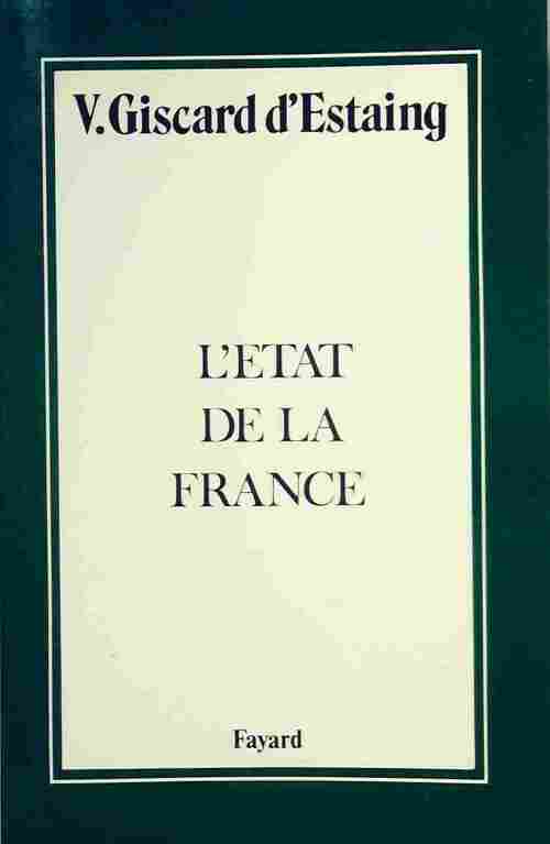 Livrenpoche : L'État de la France - Valéry Giscard d'Estaing - Livre