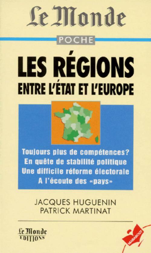 Livrenpoche : Les régions entre l'Etat et l'Europe - Jacques Hughenin - Livre