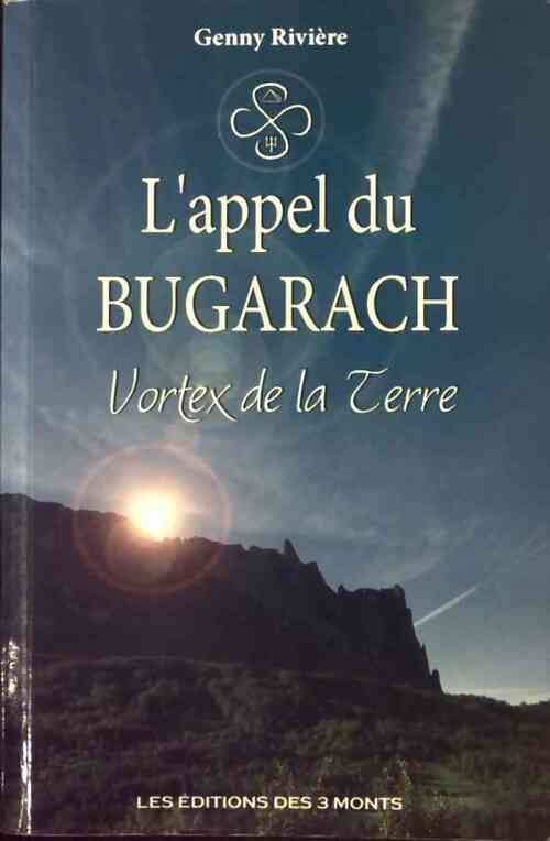 Livrenpoche : L'appel du Bugarach - Genny Rivière - Livre
