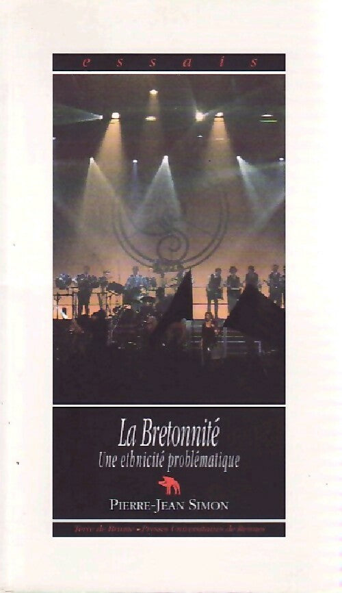 Livrenpoche : La bretonnité. Une ethnicité problèmatique - Pierre-Jean Simon - Livre