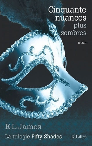 Livrenpoche : Cinquante nuances plus sombres - E.L. James - Livre